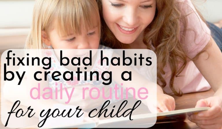 Creating a Daily Routine for Toddlers to Fix Bad Habits